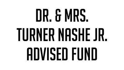 Logo for sponsor Dr. & Mrs. Turner Nashe Jr. Advised Fund